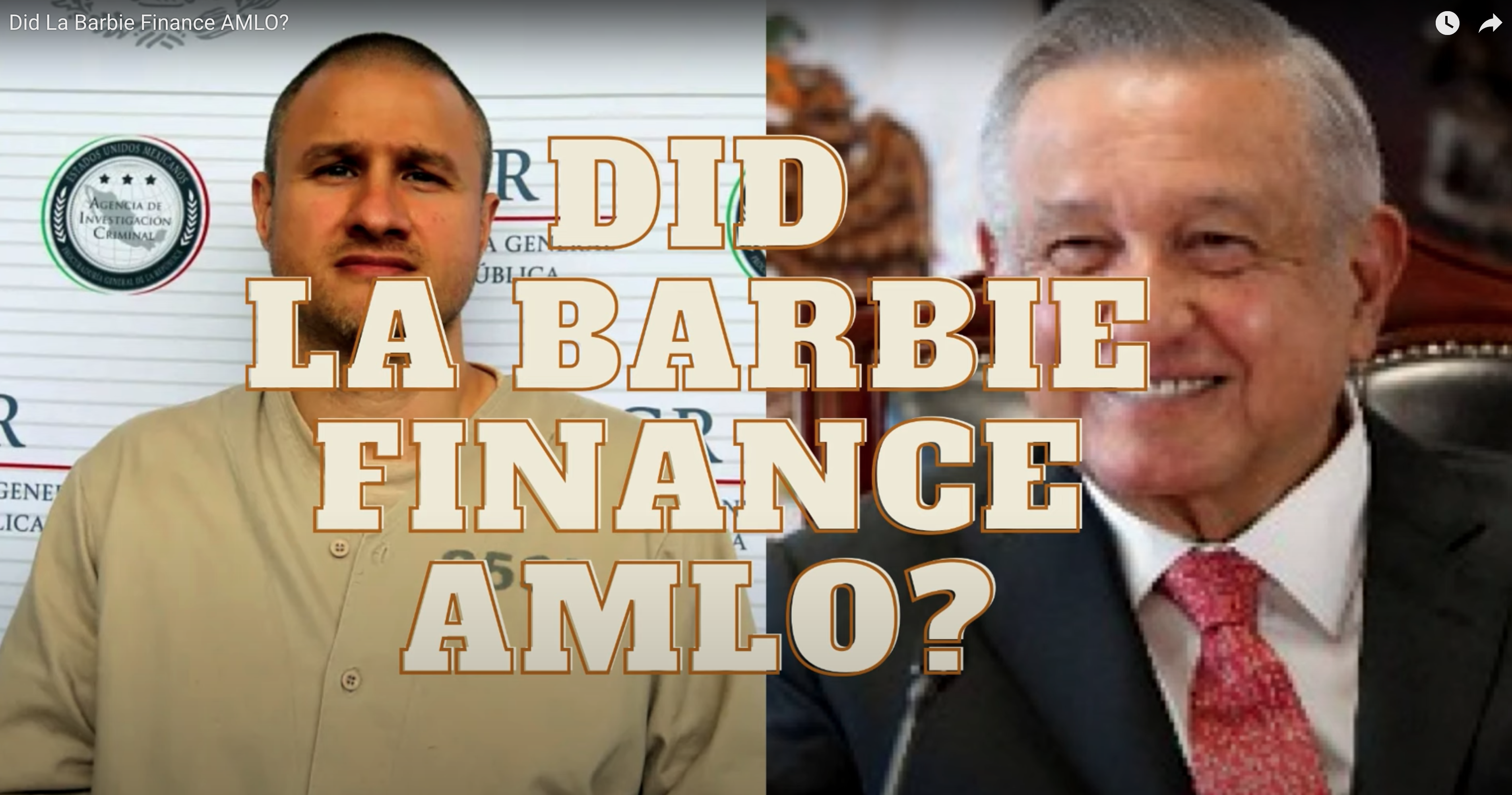 Did La Barbie Finance AMLO?